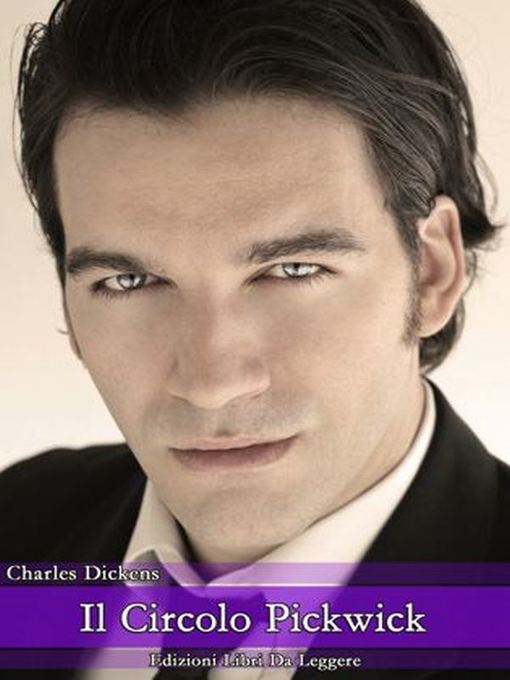 Title details for Il circolo Pickwick by Charles Dickens - Available